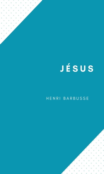 Jésus - Henri Barbusse