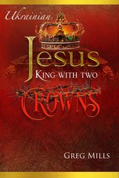 Jesus King with two Crowns