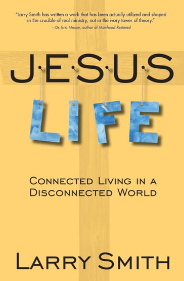 Jesus Life - Larry Smith