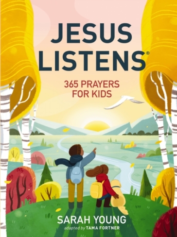 Jesus Listens: 365 Prayers for Kids - Sarah Young