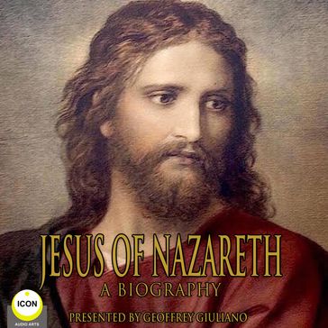 Jesus Of Nazareth - A Biography - Unknown