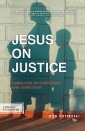 Jesus On Justice