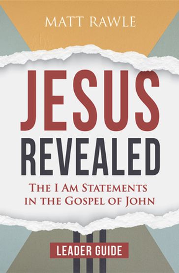Jesus Revealed Leader Guide - Matt Rawle