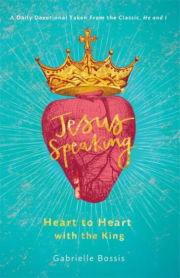 Jesus Speaking - Gabrielle Bossis - Maria Grace Dateno