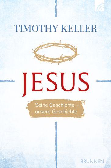 Jesus - Timothy Keller