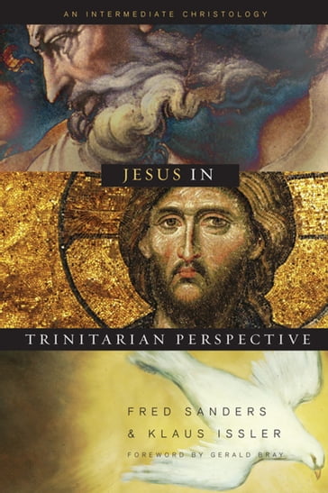 Jesus in Trinitarian Perspective - Bruce Ware - Donald Fairbairn - Garrett DeWeese - Scott Horrell