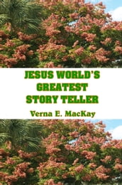Jesus World s Greatest Story Teller (Parábolas De Jesús)