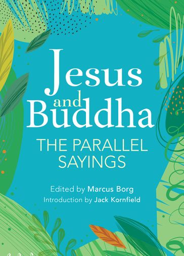 Jesus and Buddha - Marcus J. Borg