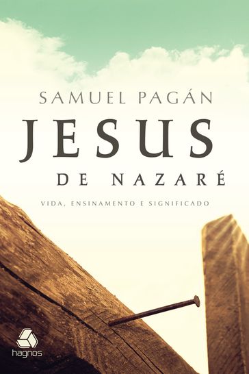 Jesus de Nazaré - Samuel Pagán