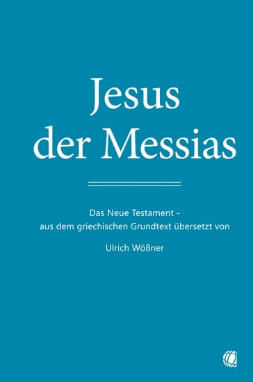 Jesus der Messias - GloryWorld-Medien