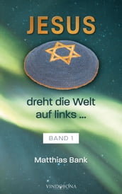 Jesus dreht die Welt auf links ...