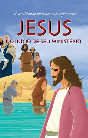 Jesus no Início de Seu Ministério - Joy Melissa Jensen