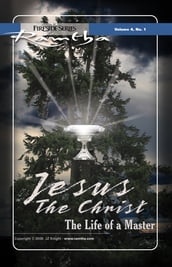 Jesus the Christ: The Life of a Master