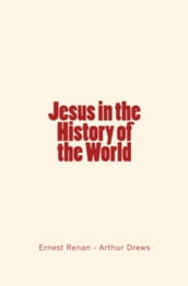 Jesus in the History of the World