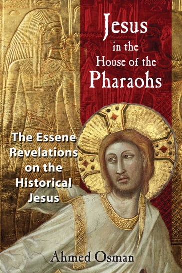 Jesus in the House of the Pharaohs - Ahmed Osman