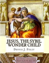 Jesus,the Sybil Wonder Child