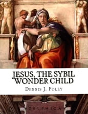 Jesus,the Sybil Wonder Child