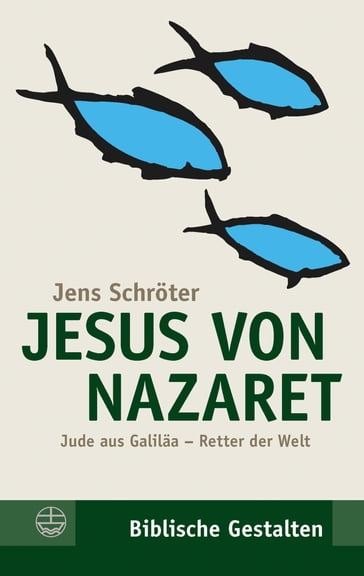 Jesus von Nazaret - Jens Schroter