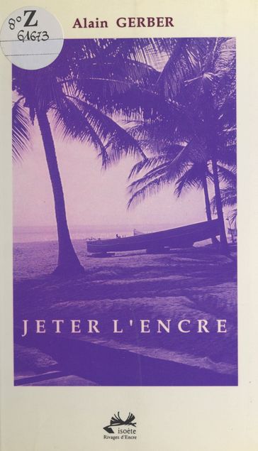 Jeter l'encre - Alain Gerber