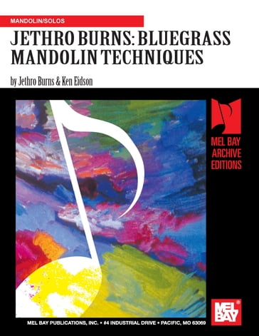 Jethro Burns - Bluegrass Mandolin Techniques - JETHRO BURNS - Ken Eidson