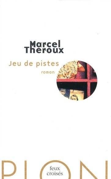 Jeu de pistes - Marcel Theroux
