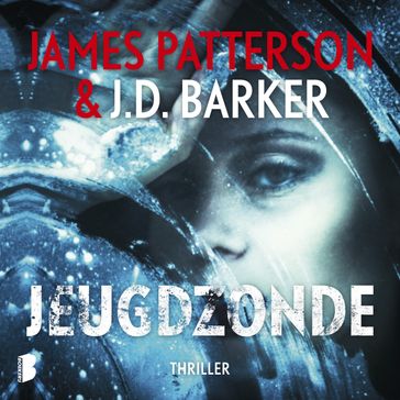 Jeugdzonde - J.D. Barker - James Patterson