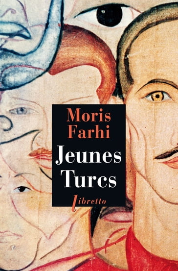 Jeunes Turcs - Moris Farhi