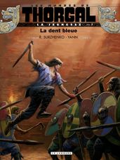 La Jeunesse de Thorgal - Tome 7 - La dent bleue