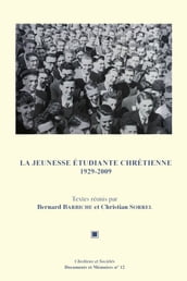 La Jeunesse étudiante chrétienne 1929-2009