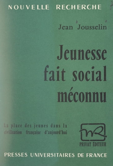 Jeunesse, fait social méconnu - Georges Hahn - Jean Jousselin