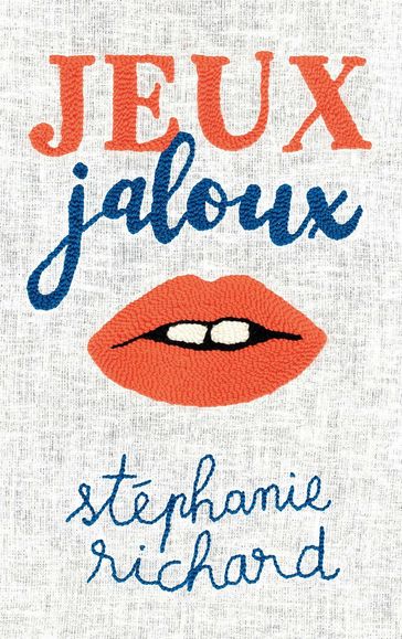 Jeux jaloux - Stéphanie Richard