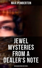 Jewel Mysteries from a Dealer