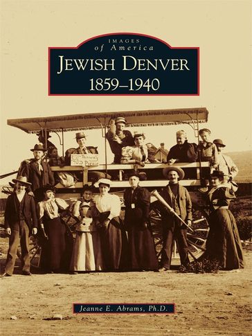Jewish Denver - Jeanne E. Abrams Ph.D.
