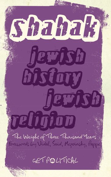 Jewish History, Jewish Religion - Israel Shahak