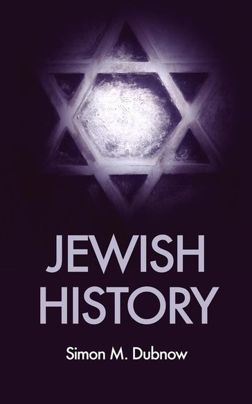 Jewish History - Simon M. Dubnow