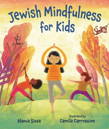 Jewish Mindfulness for Kids - Blanca Sissa