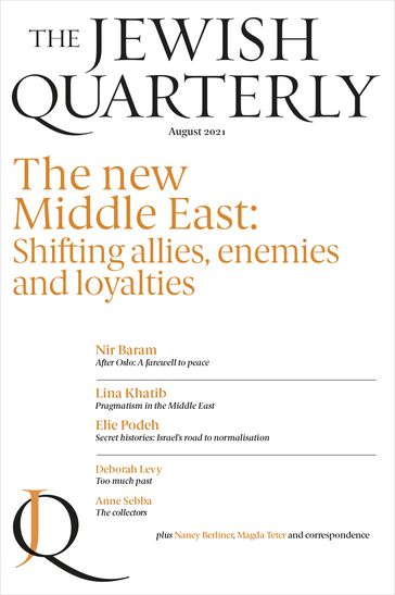Jewish Quarterly 245 The New Middle East