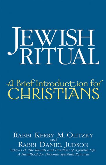 Jewish Ritual - Rabbi Daniel Judson - Rabbi Kerry M. Olitzky
