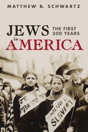 Jews in America - Matthew B. Schwartz