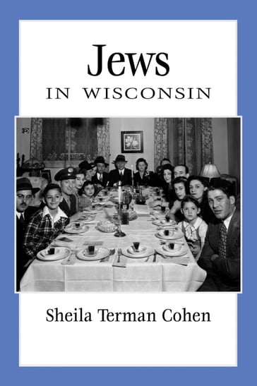 Jews in Wisconsin - Sheila Terman Cohen