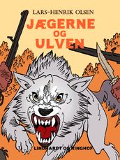 Jægerne og ulven