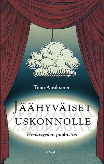 Jäähyväiset uskonnolle - Timo Airaksinen - Ville Tietavainen
