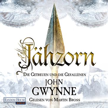 Jähzorn - Die Getreuen und die Gefallenen 3 - John Gwynne