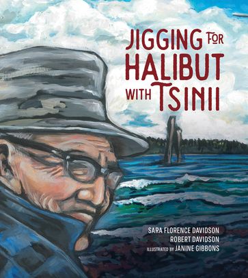 Jigging for Halibut With Tsinii - Robert Davidson - Sara Florence Davidson