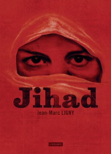 Jihad - Jean-Marc Ligny