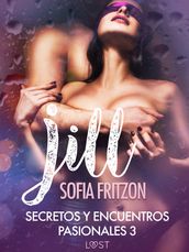 Jill: Secretos y Encuentros Pasionales 3