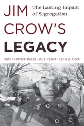 Jim Crow s Legacy