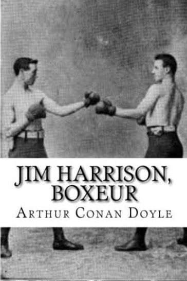 Jim Harrison, boxeur - Arthur Conan Doyle