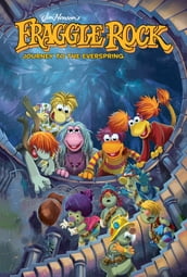 Jim Henson s Fraggle Rock: Journey to the Everspring