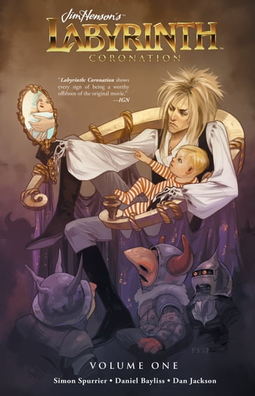 Jim Henson's Labyrinth: Coronation Vol. 1 - Dan Jackson - Simon Spurrier